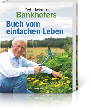 Prof. Hademar Bankhofers Buch vom einfachen Leben, Produktbild 1