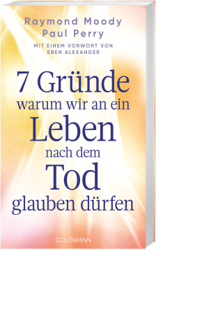 7 Gründe warum wir an ein Leben nach dem Tod glauben dürfen, Produktbild 1