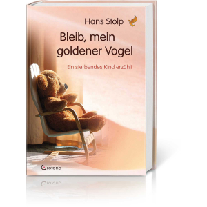 Bleib, mein goldener Vogel*, Produktbild 1