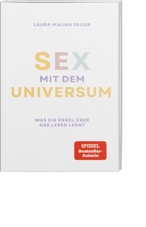 Sex mit dem Universum – Was ein Engel über das Leben lernt, Produktbild 1
