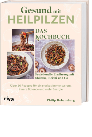 Gesund mit Heilpilzen – Das Kochbuch, Produktbild 1