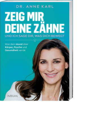 Zeig mir deine Zähne – und ich sage dir, was dich bewegt, Produktbild 1