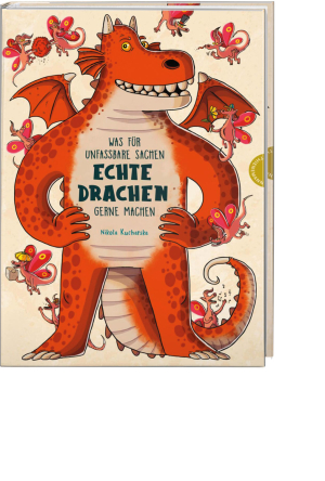 Was für unfassbare Sachen echte Drachen gerne machen, Produktbild 1