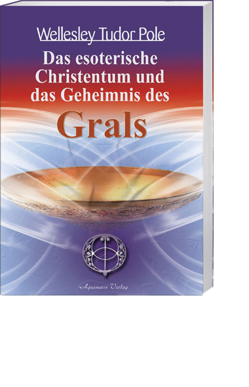 Das esoterische Christentum und das Geheimnis des Grals, Produktbild 1