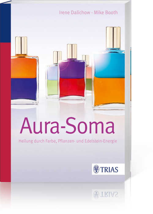 Aura-Soma: Heilung durch Farbe, Pflanzen- und Edelsteinenergie, Produktbild 1