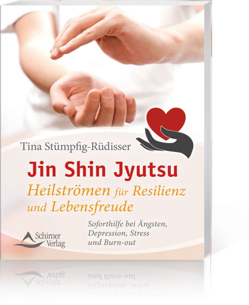 Jin Shin Jyutsu – Heilströmen für Resilienz und Lebensfreude, Produktbild 1
