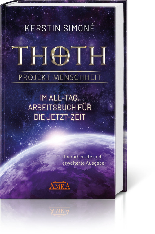 Thoth: Projekt Menschheit: Im All-Tag. Arbeitsbuch für die Jetzt-Zeit, Produktbild 1