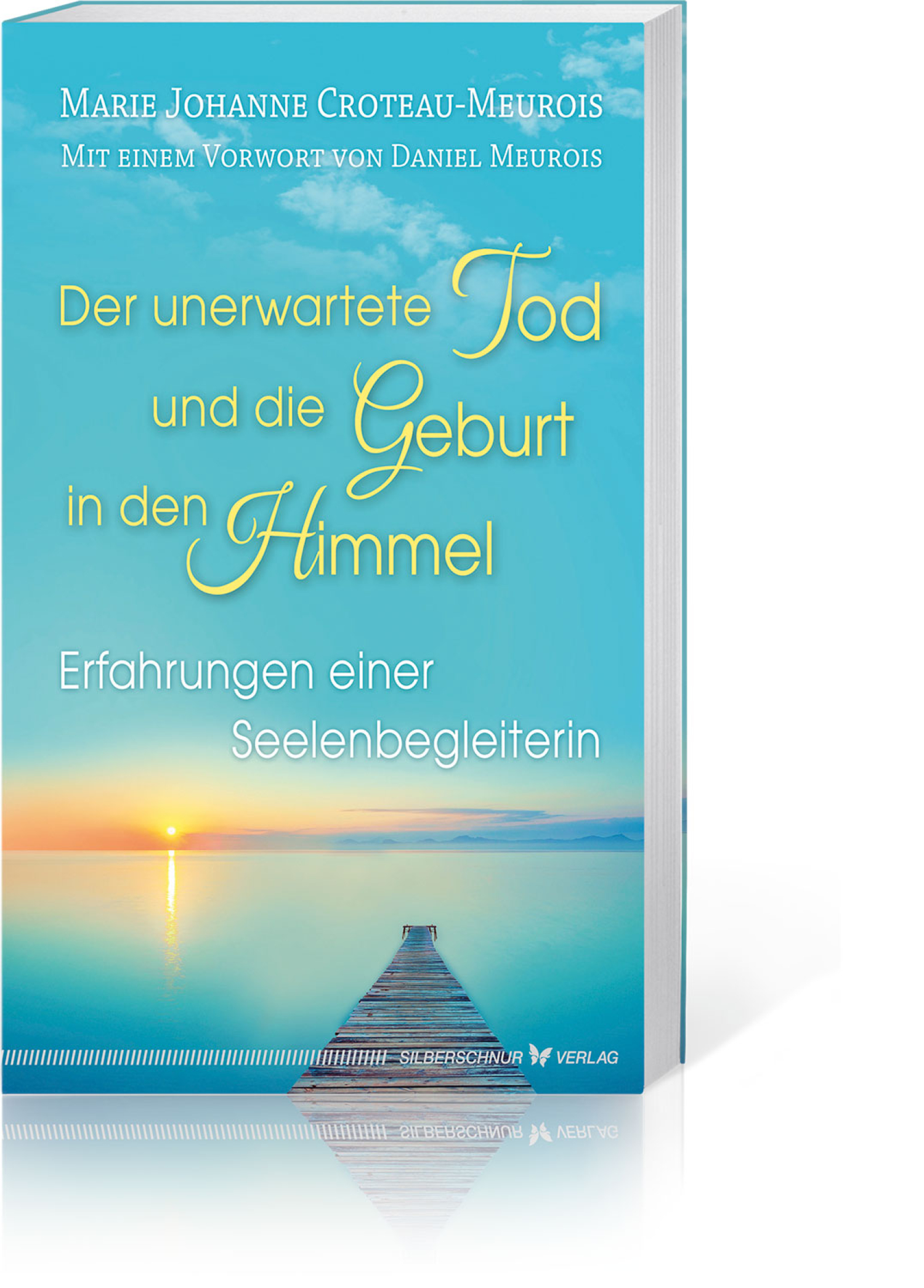 Der unerwartete Tod und die Geburt in den Himmel, Produktbild 1