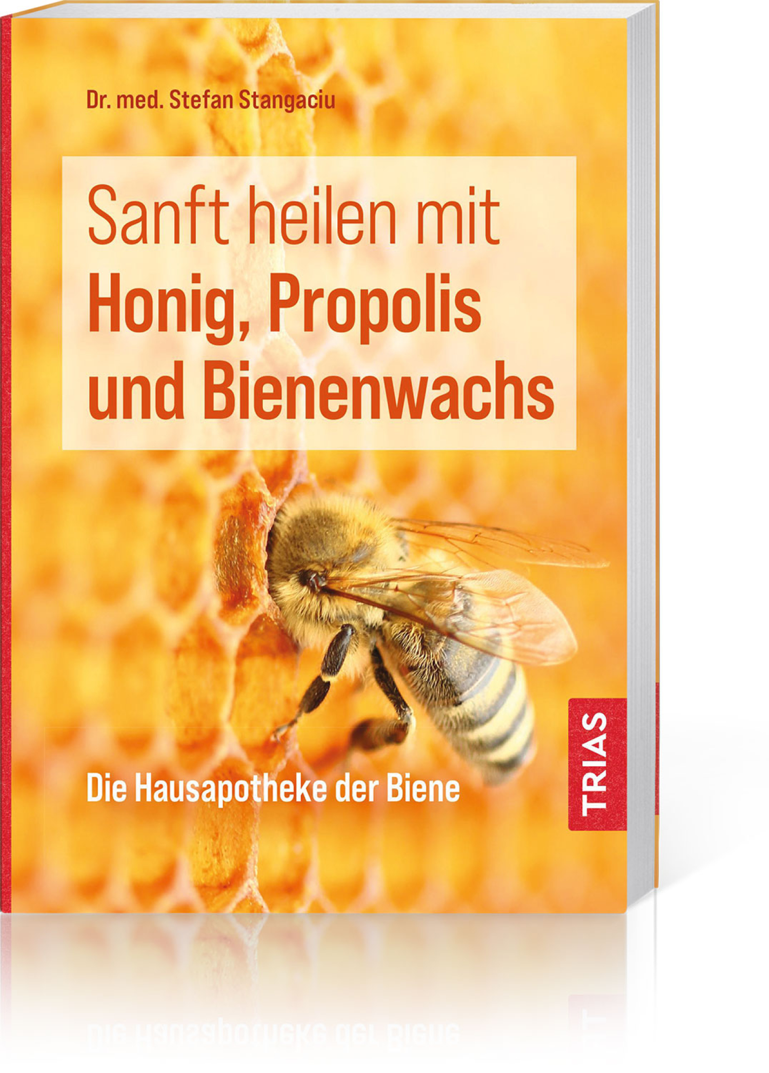 Sanft heilen mit Honig, Propolis und Bienenwachs, Produktbild 1