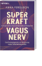 Superkraft Vagusnerv, Produktbild 1